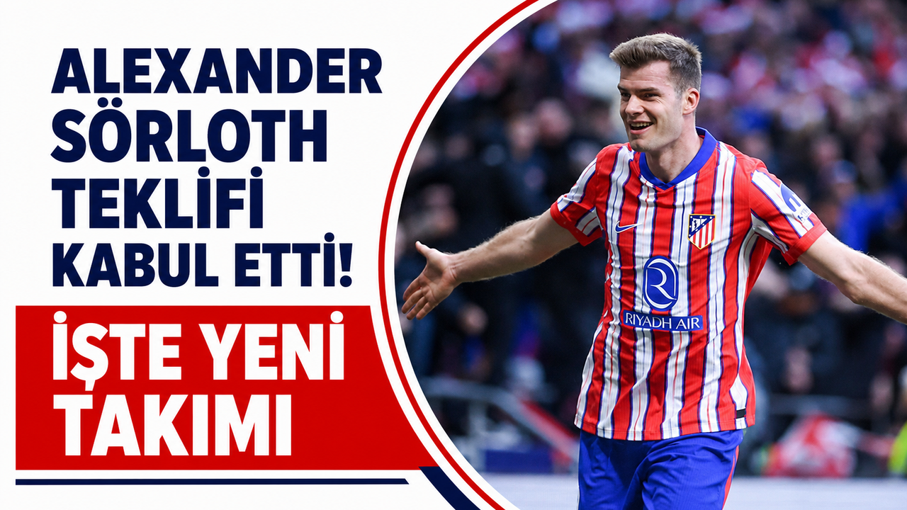 Alexander Sörloth Yeni Takımına Resmen İmza Attı!